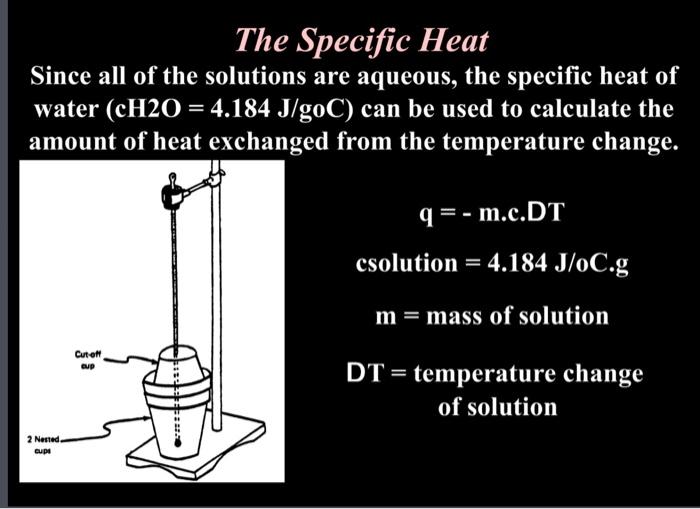 Solved Calorimetry The experimental procedure for measuring