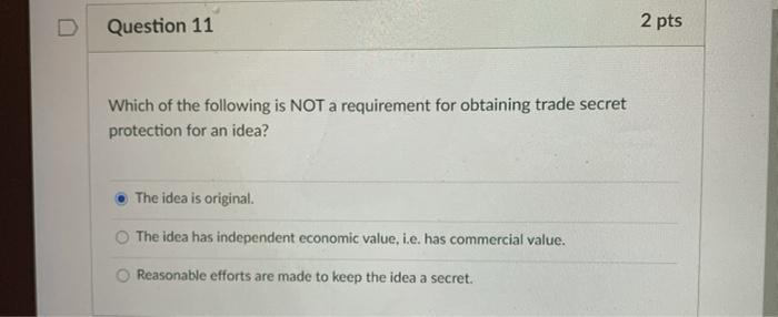 Solved D Question 11 2 pts Which of the following is NOT a | Chegg.com