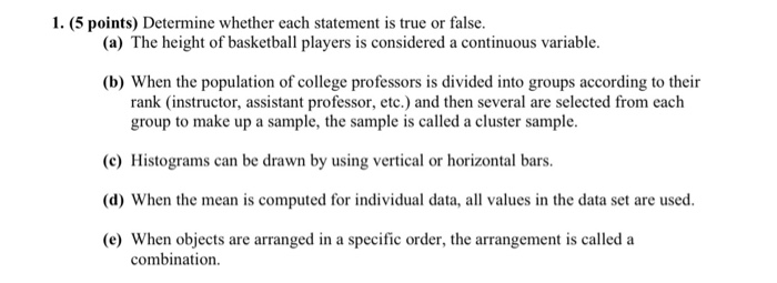 Solved 1. (5 points) Determine whether each statement is | Chegg.com
