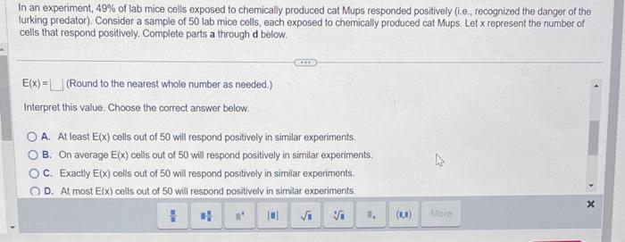 Solved In an experiment, 49% of lab mice cells exposed to | Chegg.com