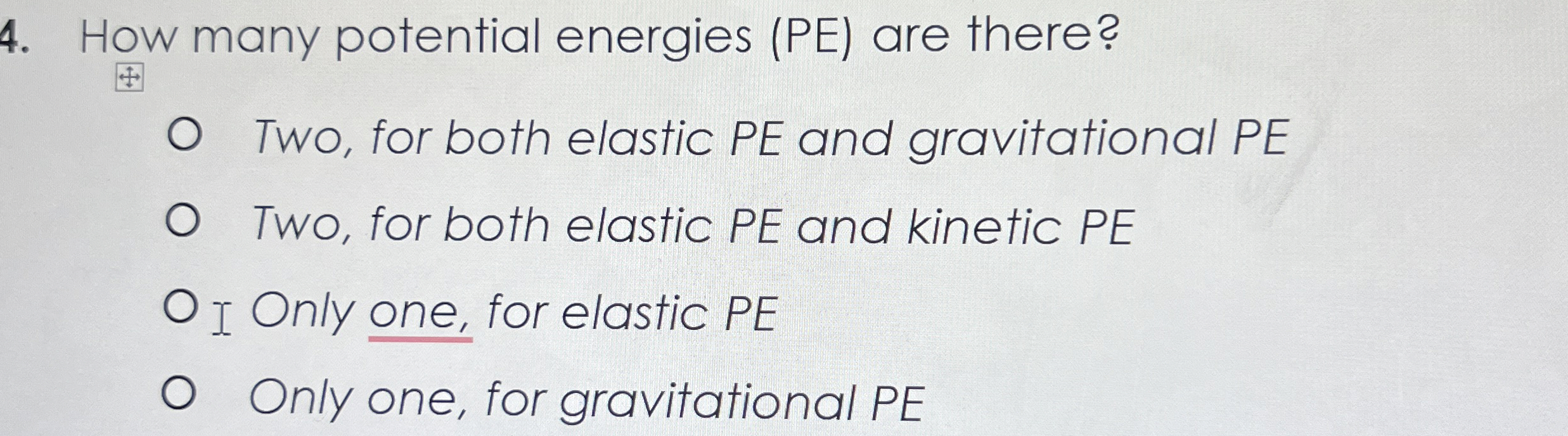 Solved How many potential energies (PE) ﻿are there?Two, for | Chegg.com