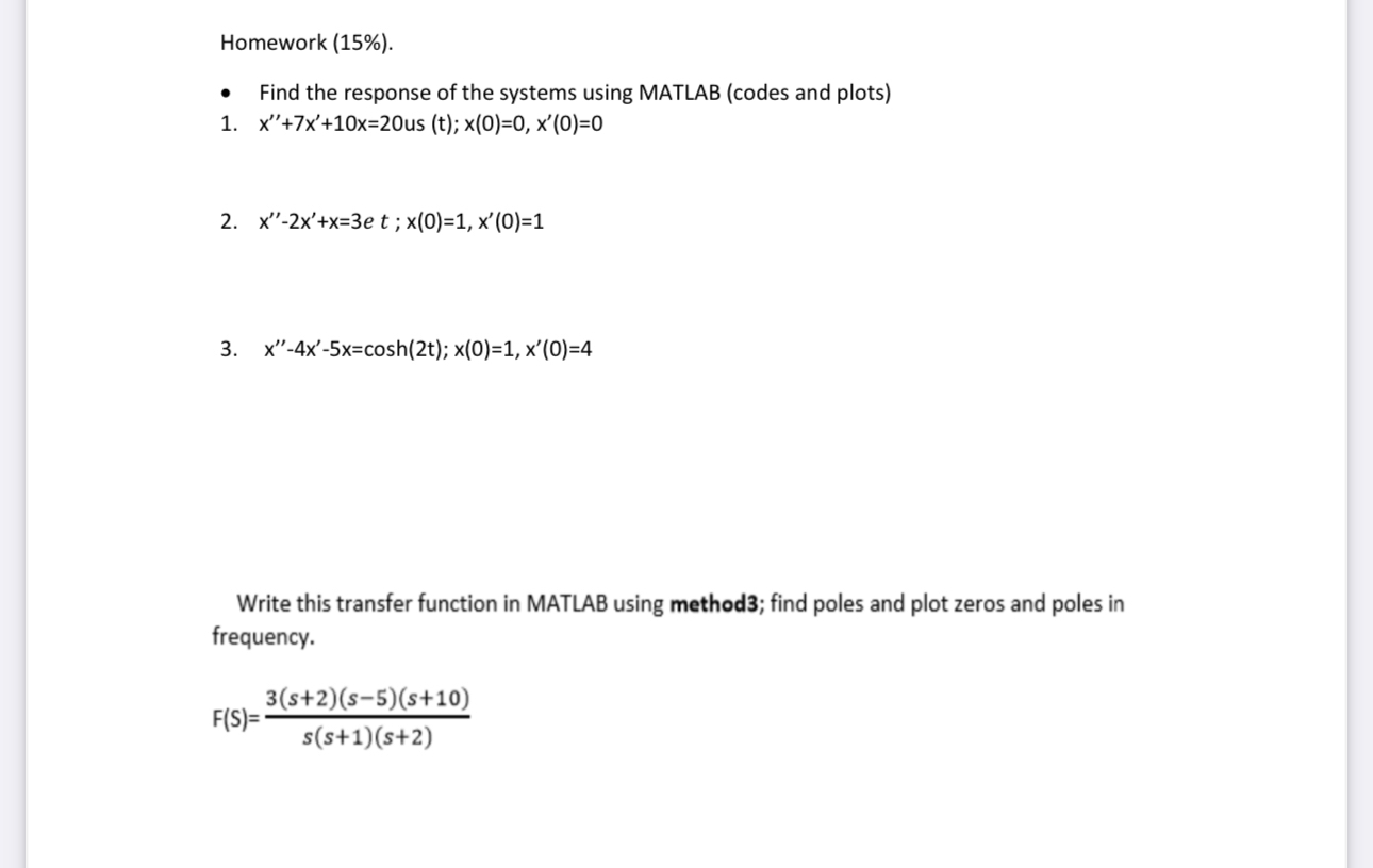 Solved Find the response of the systems using MATLAB (codes | Chegg.com