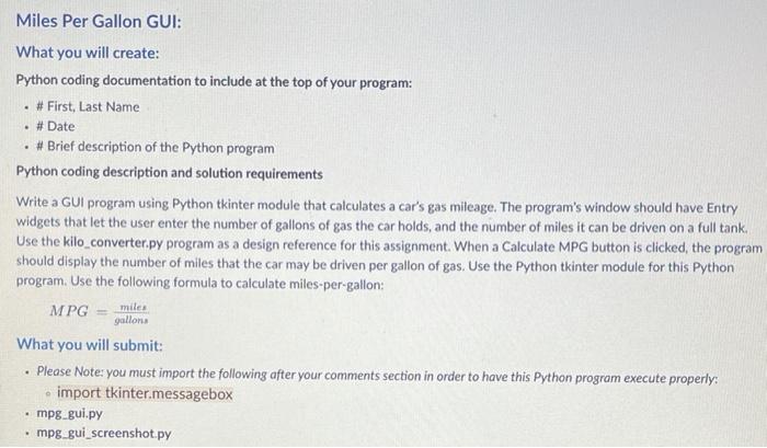Solved Miles Per Gallon GUI: What you will create: Python | Chegg.com