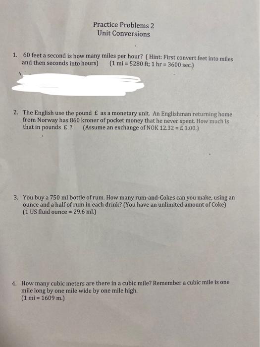 Solved Practice Problems 2 Unit Conversions 1. 60 feet a Chegg