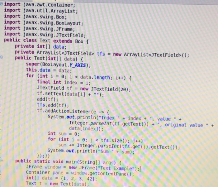 import java.awt.Container; import | Chegg.com