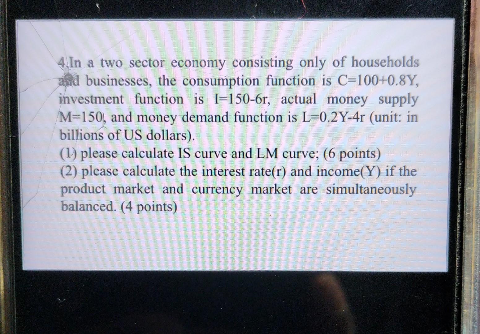 Solved 4.In a two sector economy consisting only of | Chegg.com