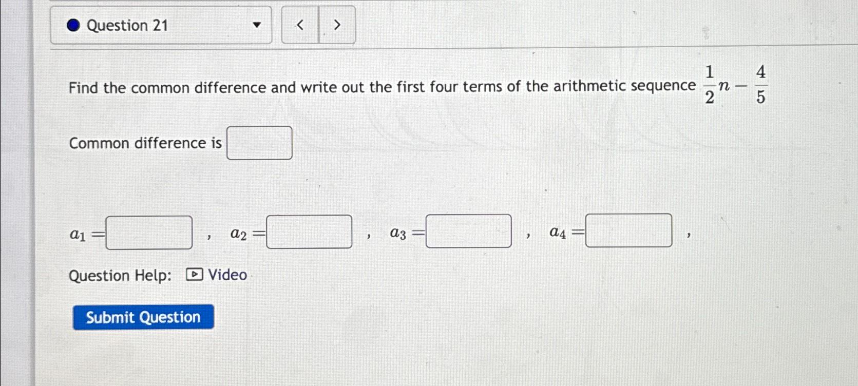 Solved Find the common difference and write out the first | Chegg.com