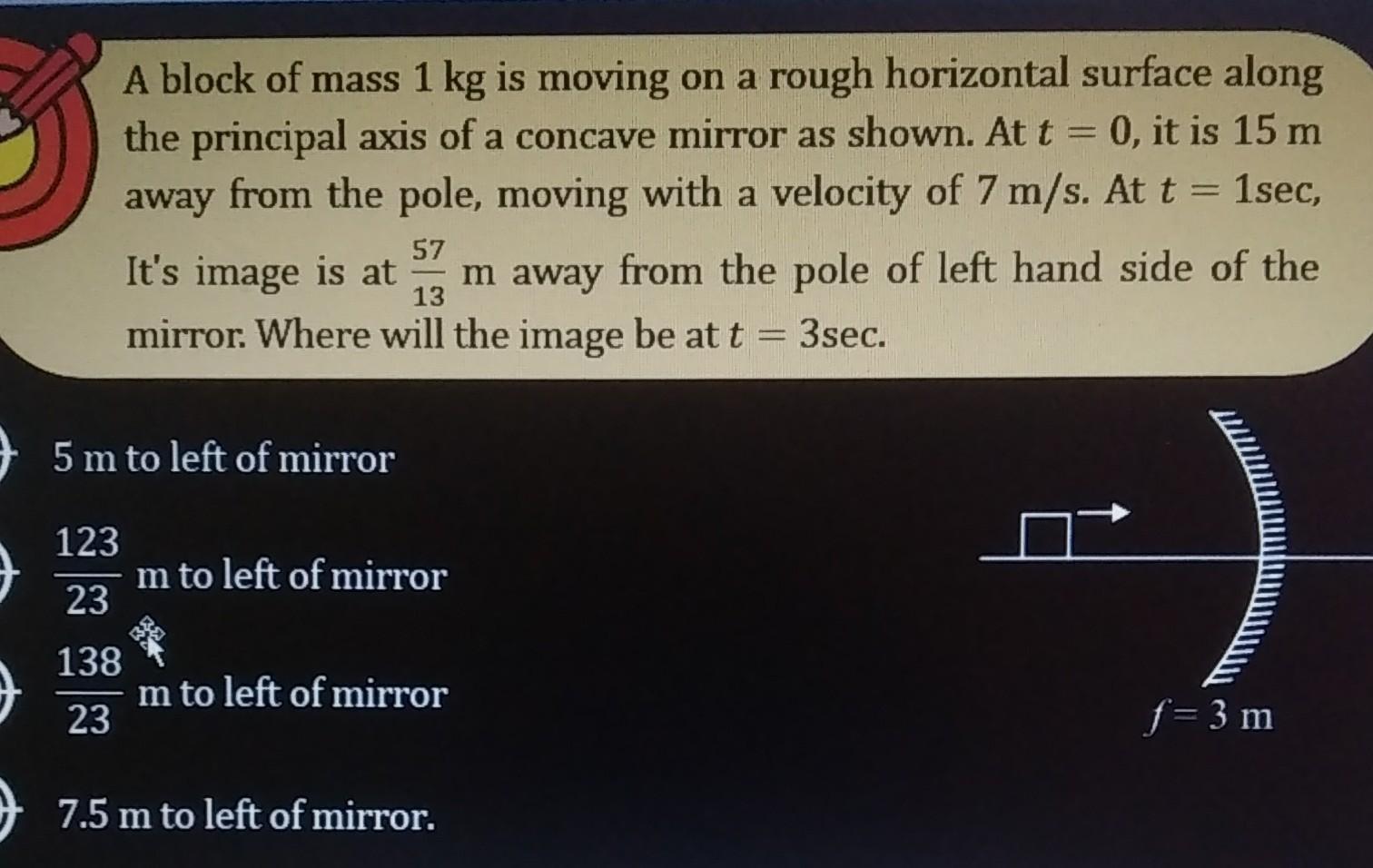 Solved A block of mass 1 kg is moving on a rough horizontal | Chegg.com