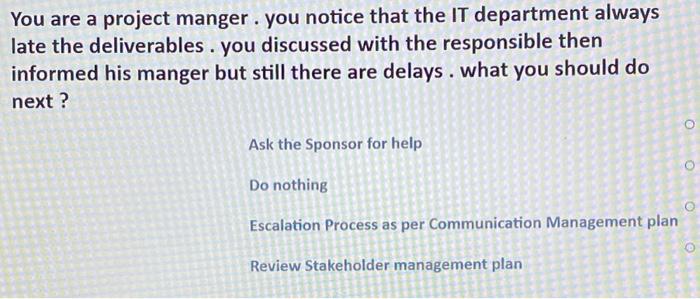 Solved You are a project manager who is in charge of an | Chegg.com