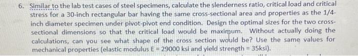 Solved effective length is 30 inchescross sectional area is | Chegg.com