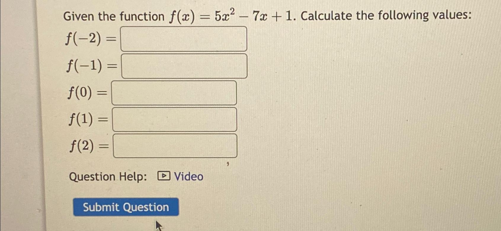 Solved Given The Function F(x)=5x2-7x+1. ﻿Calculate The | Chegg.com