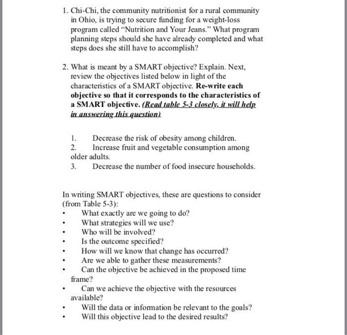 1. Chi-Chi, the community nutritionist for a rural community in Ohio, is trying to secure funding for a weight-loss program c