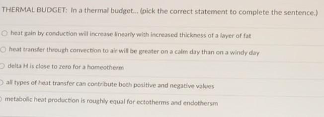 Solved THERMAL BUDGET: In A Thermal Budget... (pick The | Chegg.com