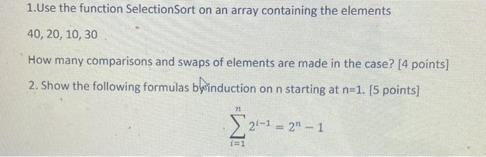 Solved 1.Use the function Selection Sort on an array | Chegg.com