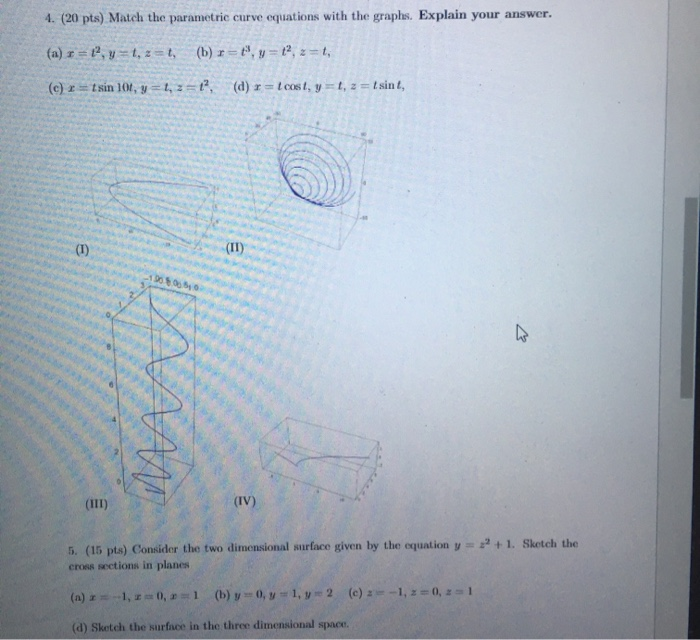 Solved 4 20 Pts Match The Parametric Curve Equations With