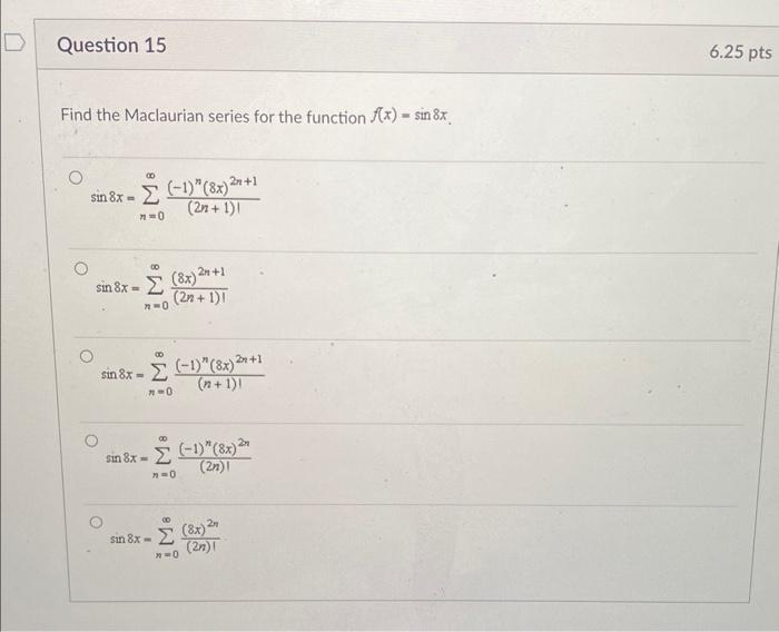 Find the Maclaurian series for the function \( f(x)=\sin 8 x \). \[ \sin 8 x=\sum_{n=0}^{\infty} \frac{(-1)^{n}(8 x)^{2 n+1}}