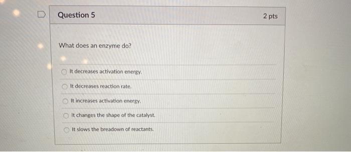 Solved D Question 3 2 pts What is the function of a | Chegg.com