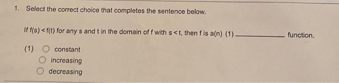 Solved 1. Select The Correct Choice That Completes The | Chegg.com