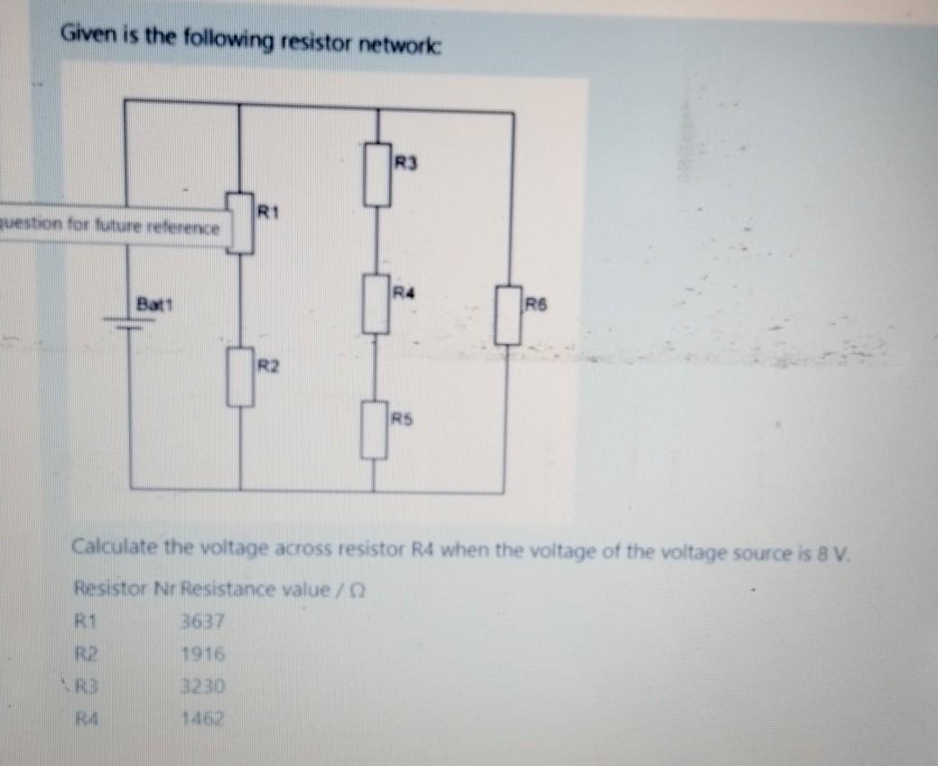 Solved Given is the following resistor network R3 R1 | Chegg.com