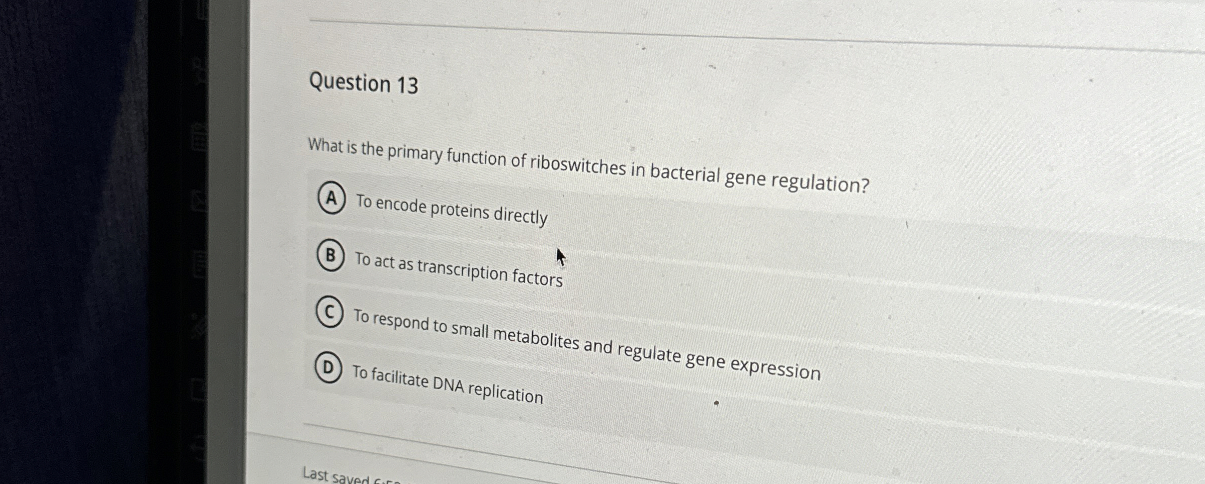 Solved Question 13What is the primary function of