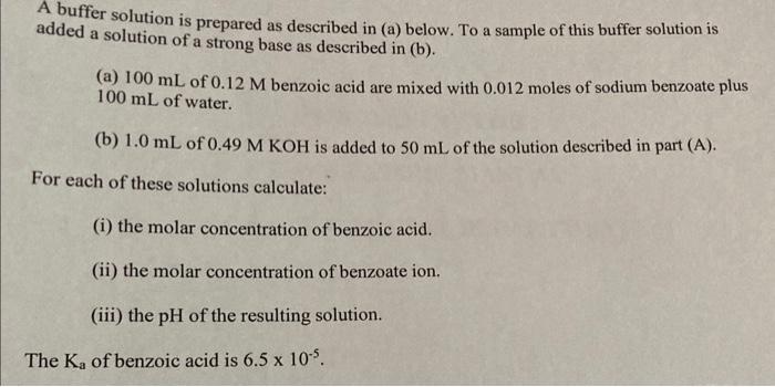 Solved A buffer solution is prepared as described in (a) | Chegg.com
