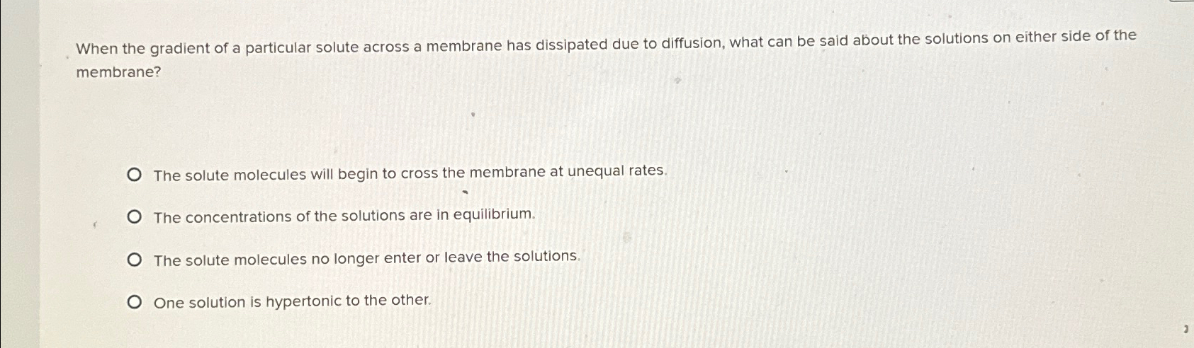 Solved When the gradient of a particular solute across a | Chegg.com
