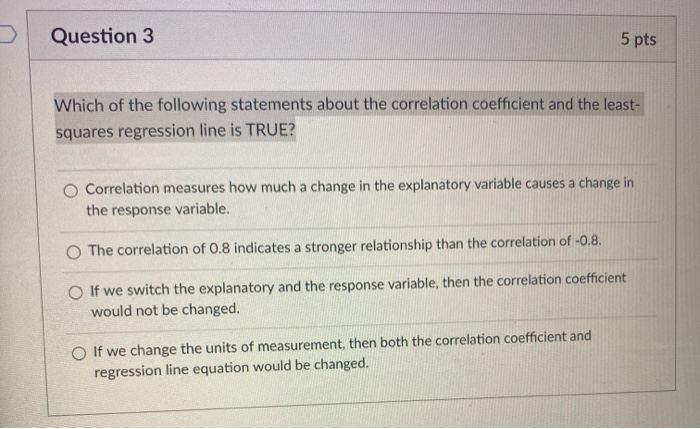 Solved Question 3 5 pts Which of the following statements | Chegg.com