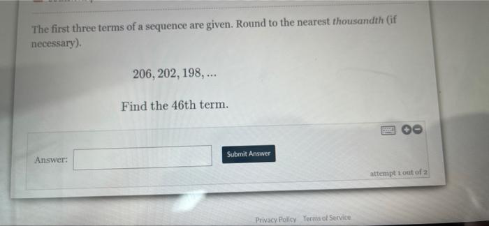 Solved The first three terms of a sequence are given. Round 