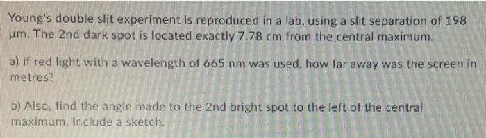 Solved Young's double slit experiment is reproduced in a | Chegg.com