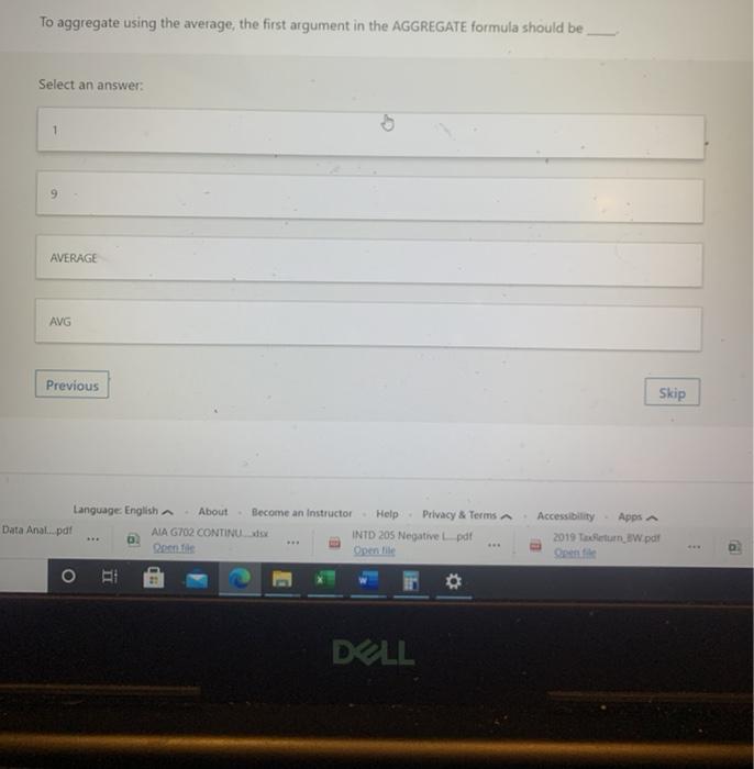 Solved To Aggregate Using The Average The First Argument In Chegg