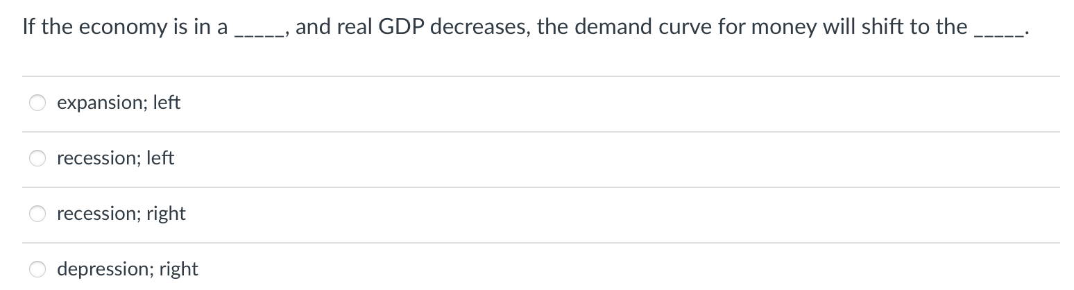 solved real gdp will decrease only when prices... Solved If the economy is in a, and real GDP decreases, the | Chegg.com