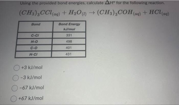 Solved CH3 3CCl Aq H2O L CH3 3COH Aq HCl A 3 KJ Mol 3 Chegg Com   Image