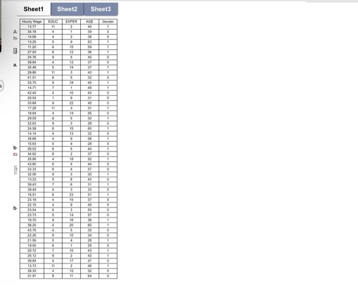 \begin{tabular}{|l|l|l|}  Sheet1 & Sheet2 & Sheet3 \\ \hline \end{tabular}
A he B
a.
\begin{tabular}{|c|c|c|c|c|}
\hline Houn