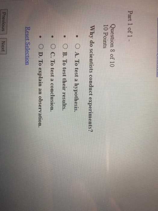 Solved Part 1 of 1 - Question 8 of 10 10 Points Why do | Chegg.com