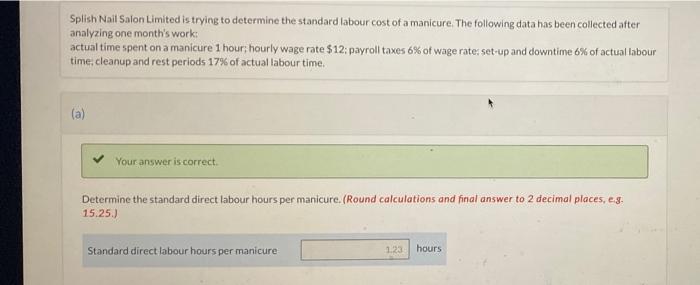 Solved Splish Nail Salon Limited is trying to determine the | Chegg.com