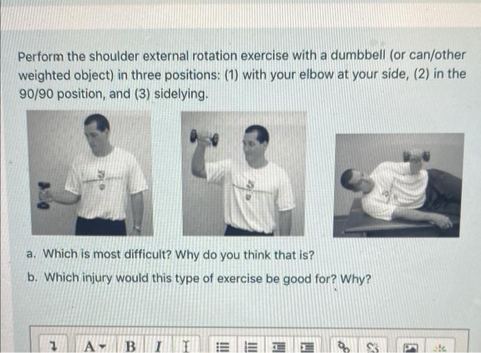 Solved Perform the shoulder external rotation exercise with | Chegg.com