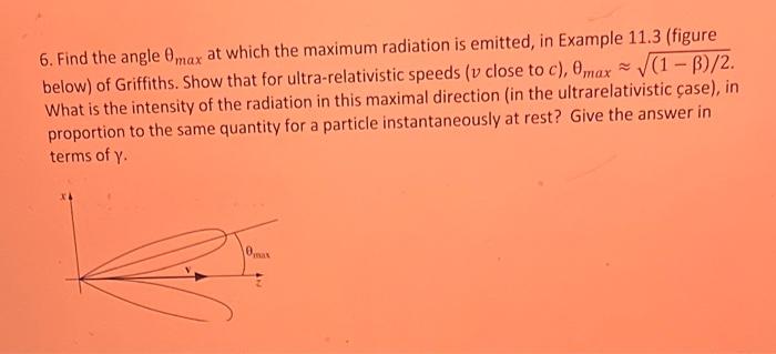 Solved 6. Find the angle θmax at which the maximum radiation | Chegg.com