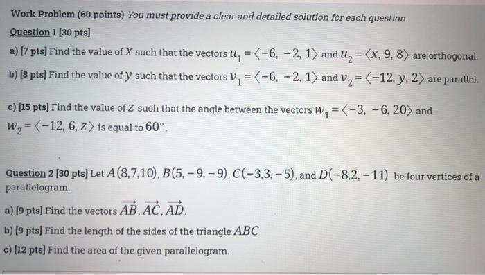 Solved Work Problem (60 points) You must provide a clear and | Chegg.com
