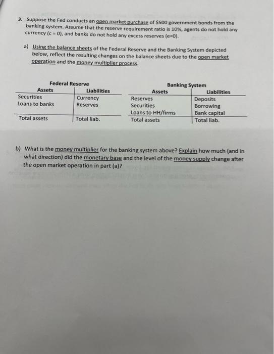 3. Suppose The Fed Conducts An Open Market Purchase | Chegg.com