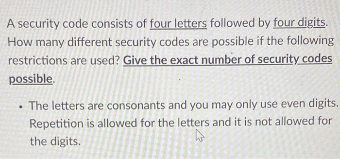 Solved A security code consists of four letters followed by | Chegg.com
