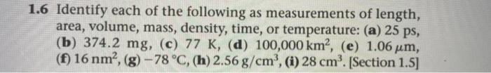 Solved 1.6 Identify each of the following as measurements of | Chegg.com