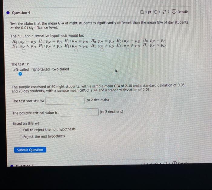 Solved Question 4 1 pt 912 Details Test the claim that the | Chegg.com