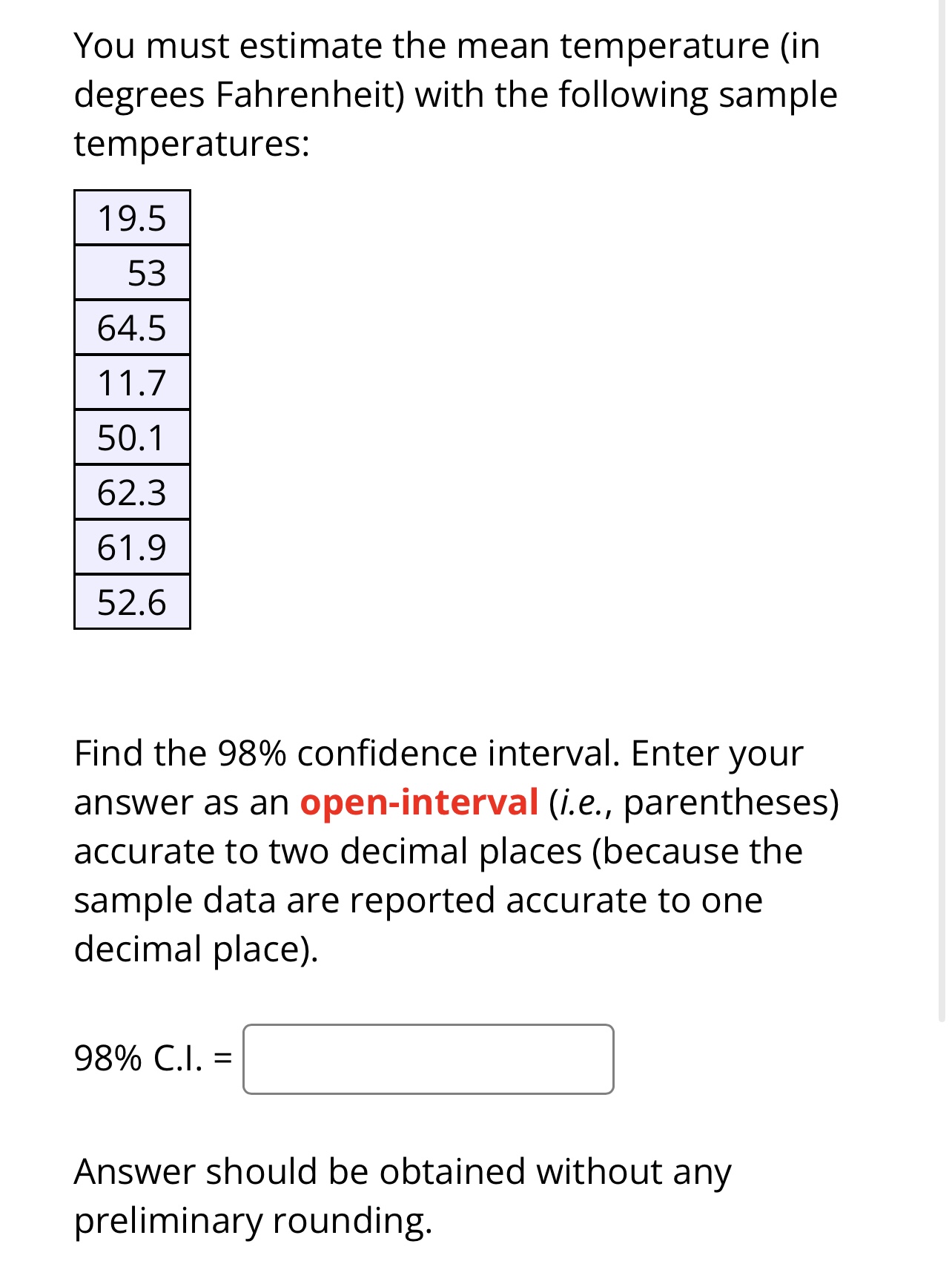 Solved You must estimate the mean temperature (indegrees | Chegg.com