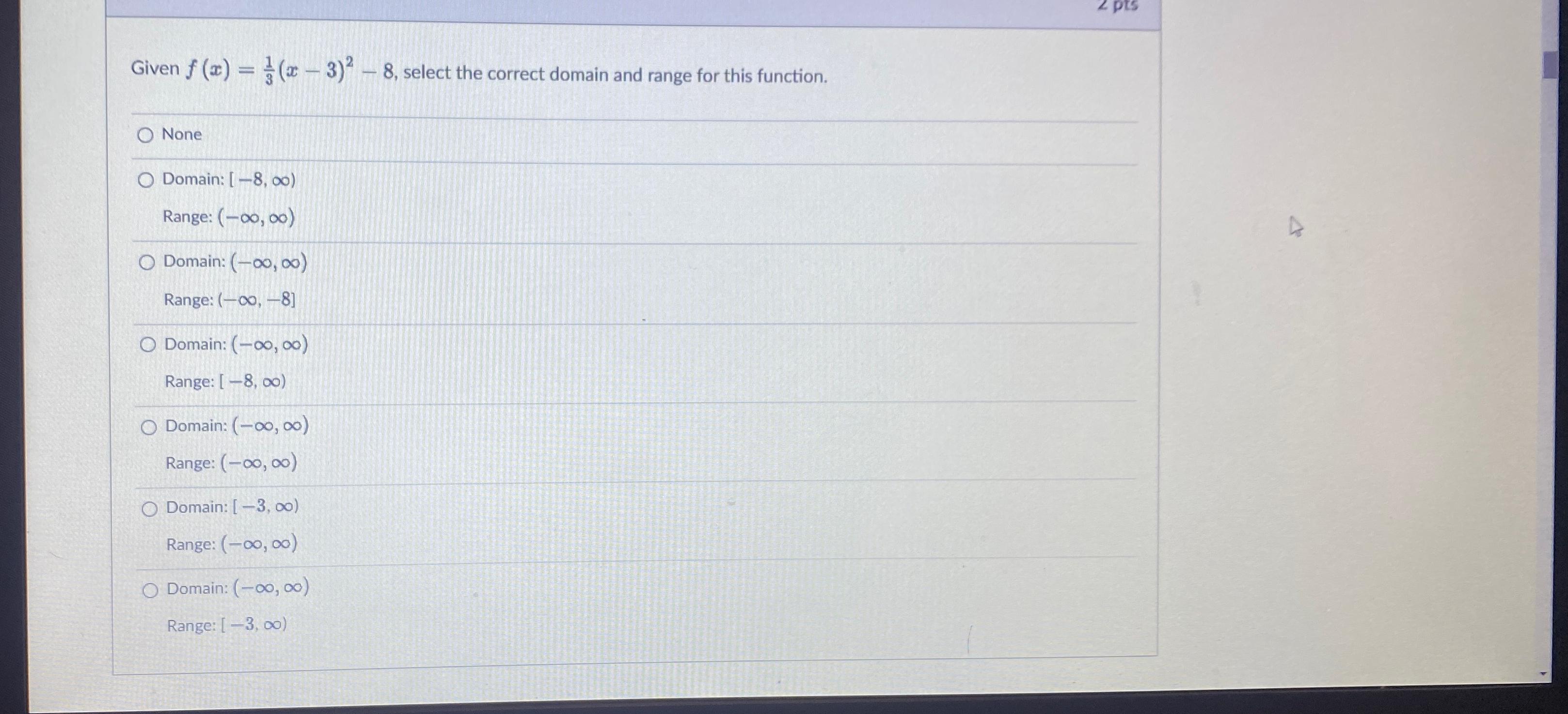 Solved Given f(x)=13(x-3)2-8, ﻿select the correct domain and | Chegg.com