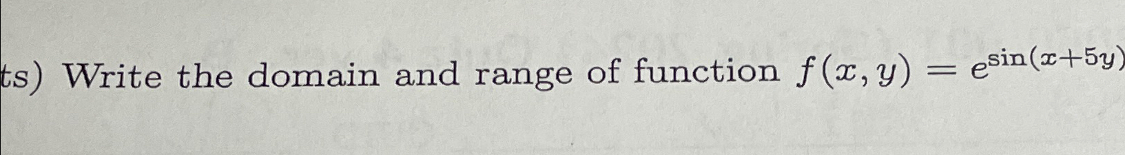 Solved ts) ﻿Write the domain and range of function | Chegg.com