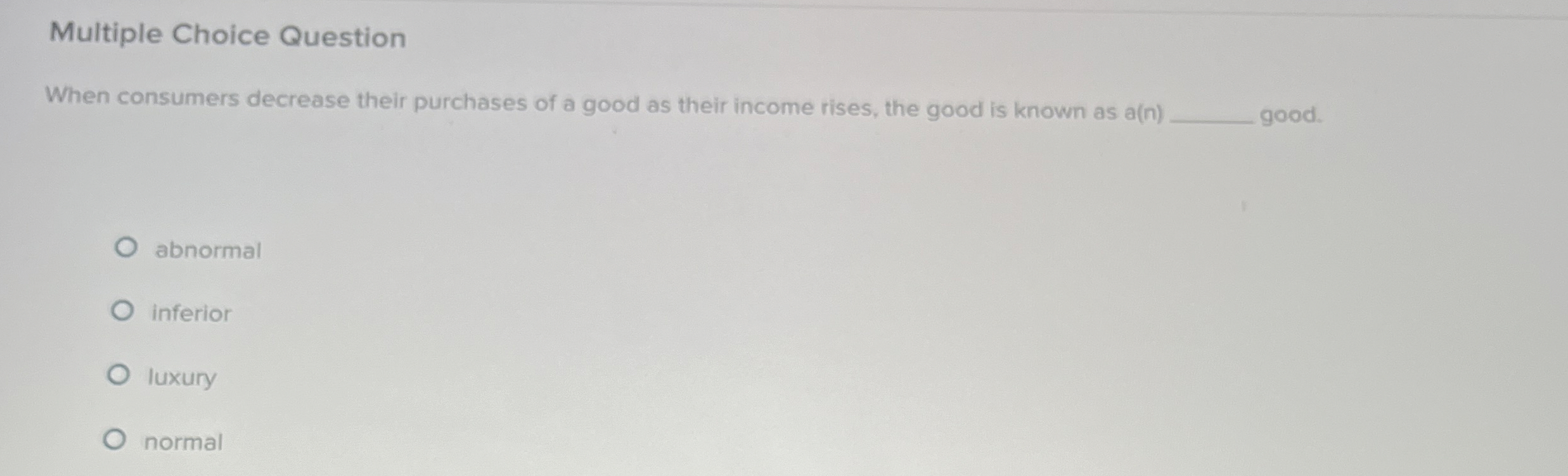 Solved Multiple Choice QuestionWhen consumers decrease their | Chegg.com
