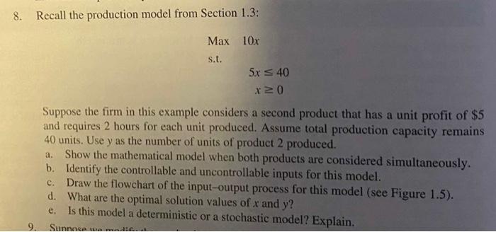 Solved 8. Recall the production model from Section 1.3: Max | Chegg.com