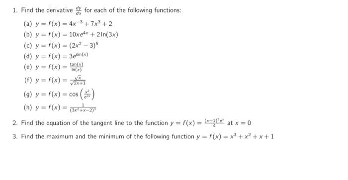 Solved 1. Find the derivative dxdy for each of the following | Chegg.com