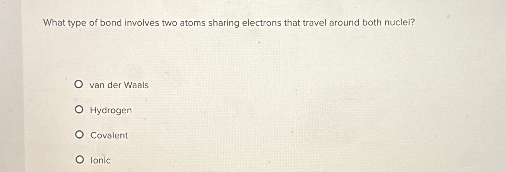 Solved What type of bond involves two atoms sharing | Chegg.com