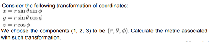 Solved Consider the following transformation of coordinates: | Chegg.com